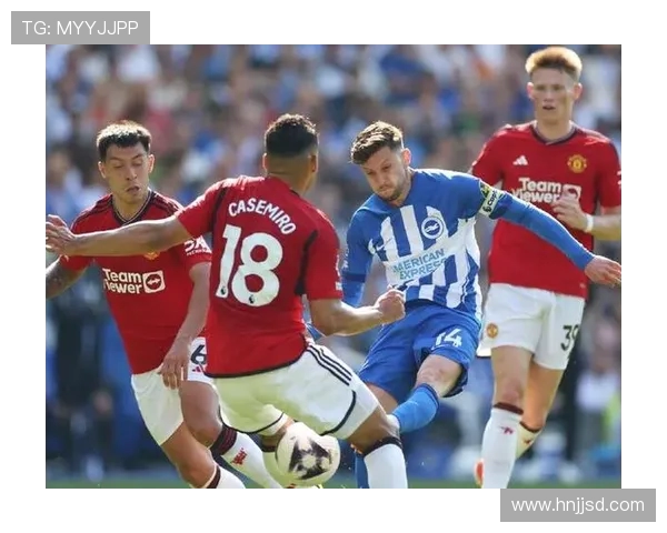 曼联三连主场不敌布莱顿 交锋最佳射手均缺阵增添悬念大战前景扑朔迷离